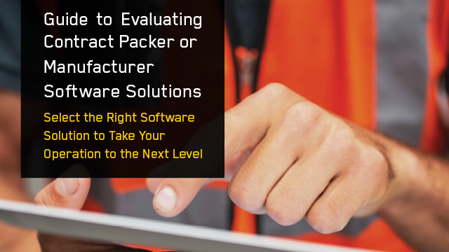Guide to Evaluating Contract Packer or Manufacturer Software Solutions