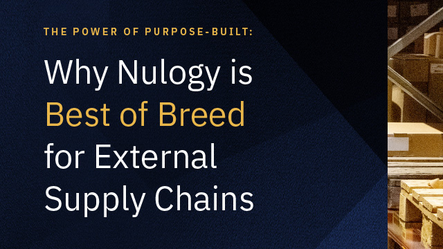 Why Nulogy Is Best of Breed for External Supply Chains